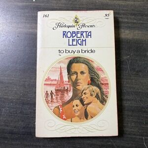 Roberta Leigh To Buy A Bride Harlequin Presents Romance Novel 1970s Paperback